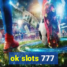 ok slots 777